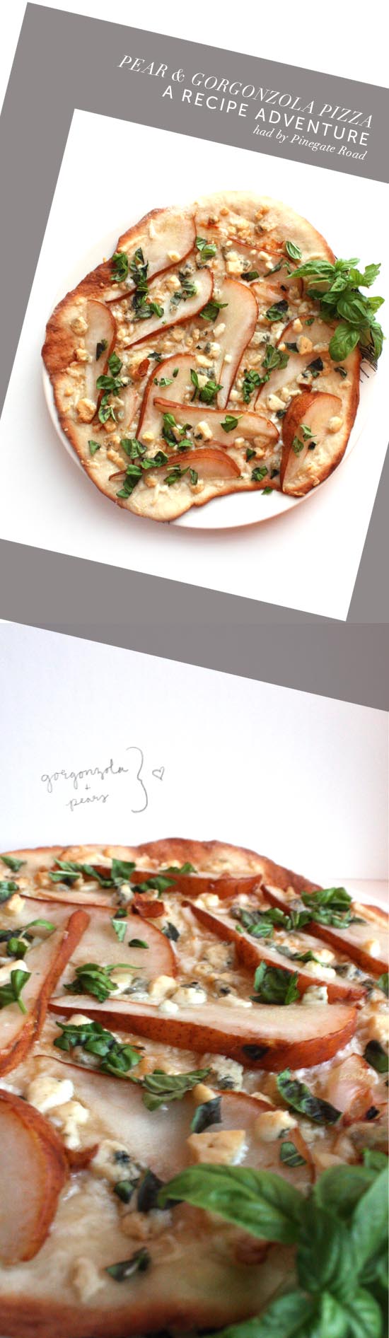 A RECIPE ADVENTURE | pear and gorgonzola pizza