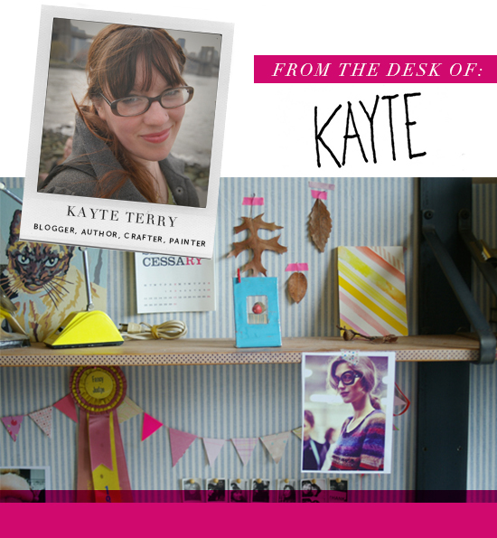 KAYTE TERRY, blogger, author, crafter, painter - from the desk of