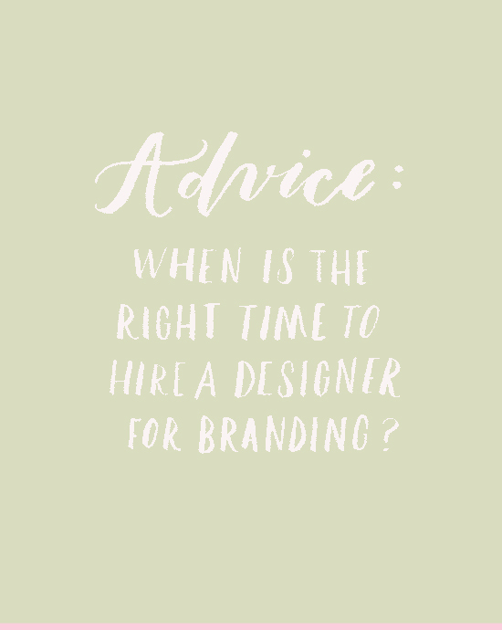 The right time to hire a designer for branding | PINEGATE ROAD
