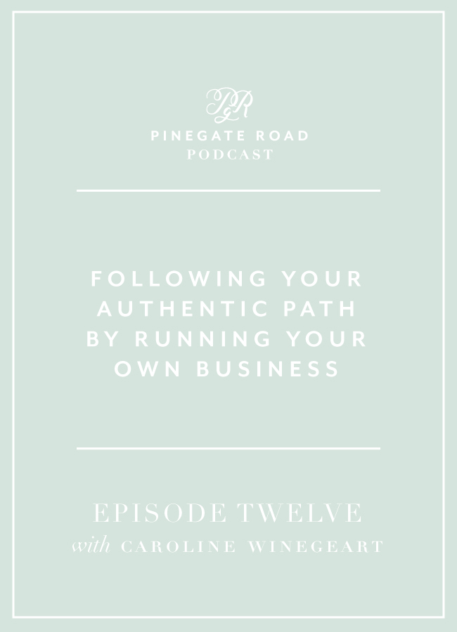 behind the brand podcast, pinegate road, following your authentic path by running your own business